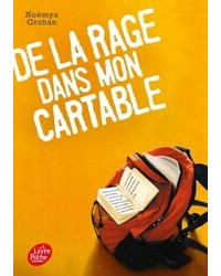 De la rage dans mon cartable