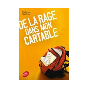 De la rage dans mon cartable