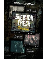 Skeleton Creek T1 - Psychose