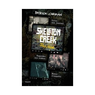 Skeleton Creek T1 - Psychose